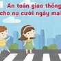 An Toàn Giao Thông Cho Nụ Cười Trẻ Em Thơ