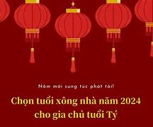 Tuổi Xông Nhà Năm 2024 Cho Gia Chủ Sinh Năm 1972